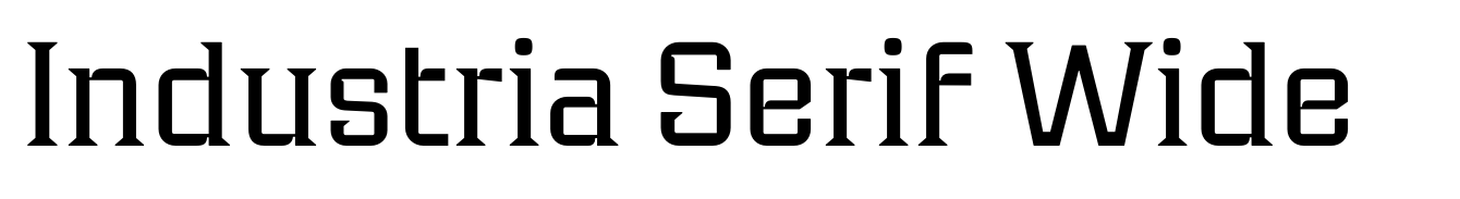 Industria Serif Wide